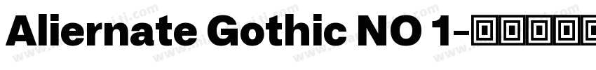 Aliernate Gothic NO 1字体转换